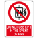 Do not use lift in the event of fire
