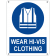 Wear hi-vis clothing