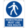 Pedestrians must use this route
