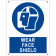 Wear face shield
