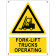 Fork-lift trucks operating