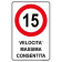 Velocità massima consentita - 15