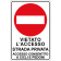 Vietato l'accesso - Strada privata