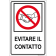 Vietato darsi la mano - Evitare il contatto - cod. 700012