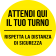 Attendi qui il tuo turno - Rispetta la distanza di sicurezza - Giallo - cod. 700202
